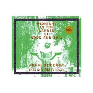 Midnight in the Garden of Good and Evil John Berendt, Anthony Heald 9780739321508 Books