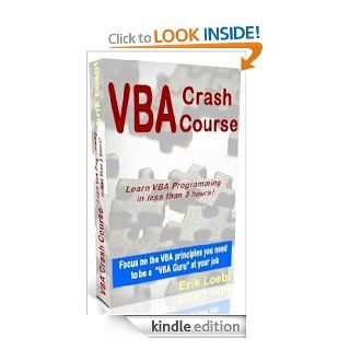 The VBA Crash Course eBook Erik Loebl Kindle Store