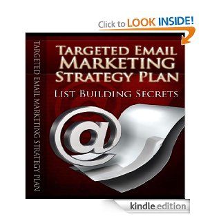 The True Targeted Email Marketing Strategy Plan Ever Produced eBook Giuseppe Puma Kindle Store