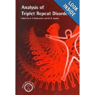 Analysis of Triplet Repeat Disorders (Human Molecular Genetics) D. C. Rubinsztein Books