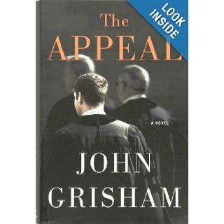 The Appeal John Grisham 9780385515047 Books