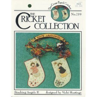 Stocking Angels II (Cross Stitch) (The Cricket Collection No. 219) Vicki Hastings Books