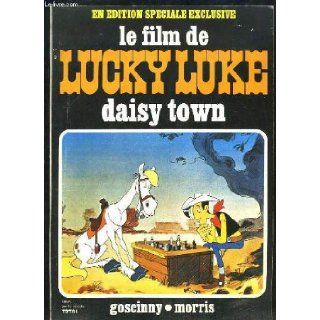 Daisy town le film de Lucky Luke Morris Goscinny Books