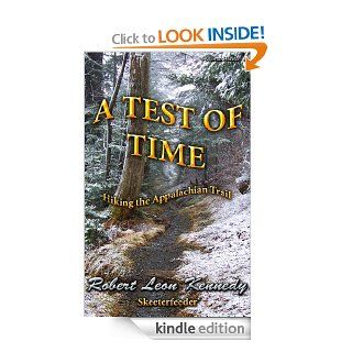 A Test Of Time eBook Robert Leon Kennedy Kindle Store