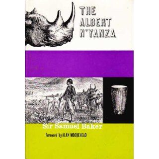 The Albert N'Yanza Sir Samuel Baker Books