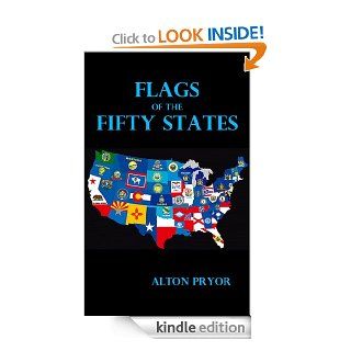 Flags of the United States eBook Alton  Pryor Kindle Store