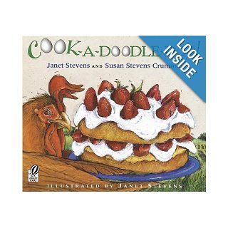 Cook a Doodle Doo Janet Stevens, Susan Stevens Crummel 9780152056582 Books