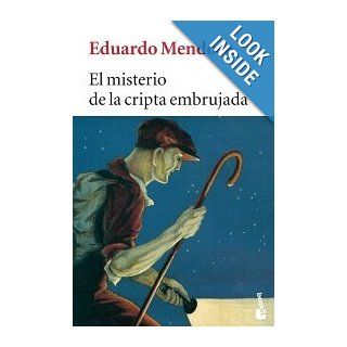 El misterio de la cripta embrujada (Spanish Edition) Eduardo Mendoza 9788432217012 Books