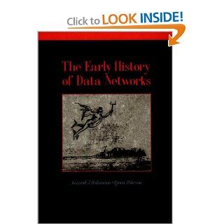 The Early History of Data Networks Gerard J. Holzmann, Björn Pehrson 9780818667824 Books