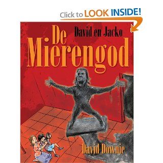 David En Jacko De Mierengod (Dutch Edition) David Downie, Tea Seroya, Kim Segers 9781922237101 Books