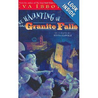 The Haunting of Granite Falls Eva Ibbotson 9780525471929 Books