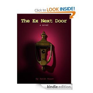 The Ex Next Door eBook Sarah Guest Kindle Store