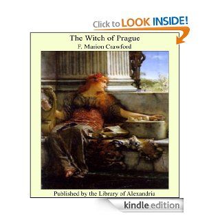 The Witch of Prague eBook F. Marion Crawford Kindle Store