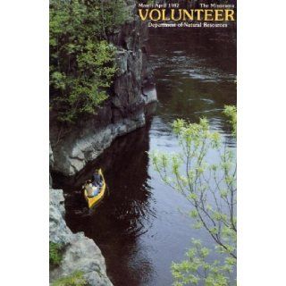 The Minnesota Conservation Volunteer  March and April 1982 James Benda, Al Wolter, Michele Gran Books