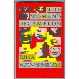 The Women's Decameron Julia Voznesenskaya 9780704325555 Books