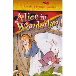 Alice in Wonderland (Classic, Picture, Ladybird) Joan Collins, Lewis Carroll, David Frankland 9780721456768 Books