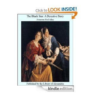 The Black Star A Detective Story eBook Johnston McCulley Kindle Store