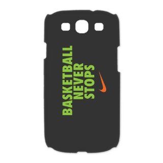 Custom Basketball Never Stops Cover Case for Samsung Galaxy S3 I9300 LS3 59 Cell Phones & Accessories