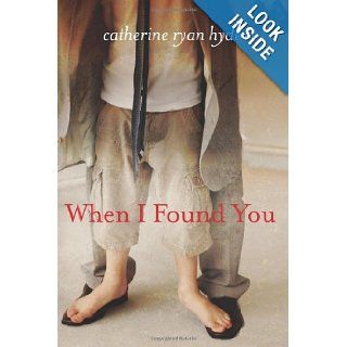 When I Found You Catherine Ryan Hyde 9781611099799 Books