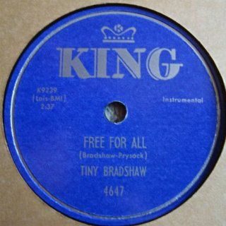 Tiny Bradshaw / Free For All/Off And On Music