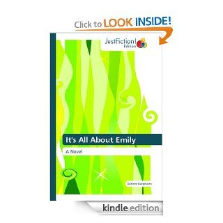 It's All About Emily eBook Darlene Bargmann Kindle Store