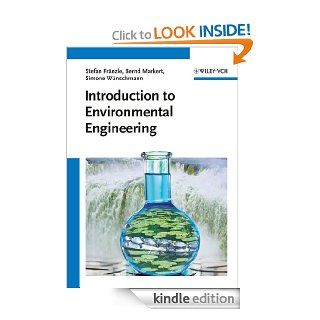 Introduction to Environmental Engineering eBook Fr&auml, Stefan nzle, Bernd Markert, W&uuml, Simone nschmann Kindle Store