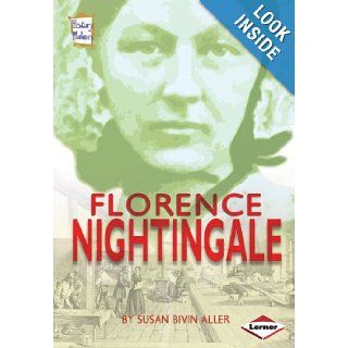 Florence Nightingale (History Makers) Susan Aller 9780761343820 Books