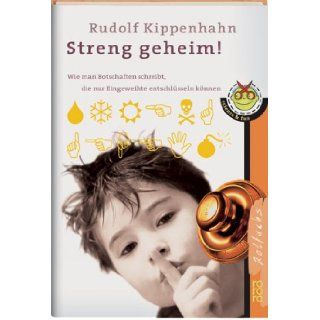 Streng geheim. Rudolf Kippenhahn, Antje von Stemm 9783499211645 Books