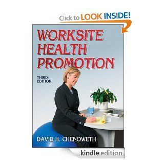 Worksite Health Promotion eBook David Chenoweth Kindle Store