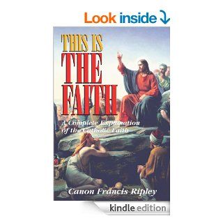 This is the Faith eBook Rev. Canon Francis Ripley Kindle Store