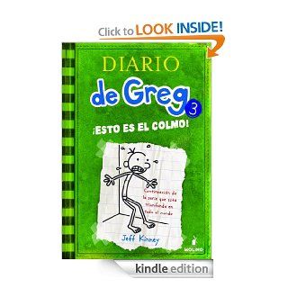 Diario de greg 3. Esto es el colmo (Spanish Edition) eBook Jeff Kinney, ESTEBAN MORAN ORTIZ Kindle Store