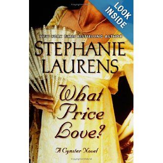 What Price Love? A Cynster Novel (Cynster Novels) Stephanie Laurens Books