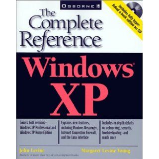 Windows XP The Complete Reference John R. Levine, Rima Regas, Alison Barrows, John Levine, Margaret Levine Young 0783254037670 Books