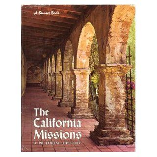 The California Missions, a Pictorial History Paul C, and others JOHNSON Books