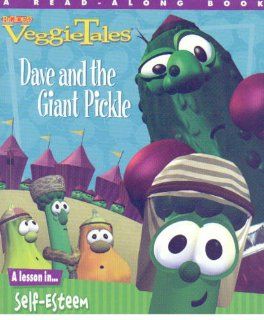Dave and the giant pickle (VeggieTales) Phil Vischer Books