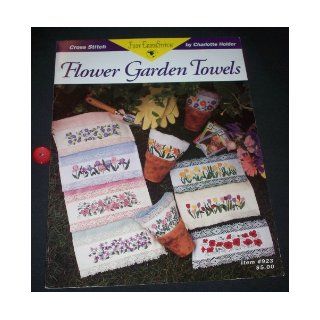 Flower Garden Towels (Counted Cross Stitch)   Item #923 By Just CrossStitch Books