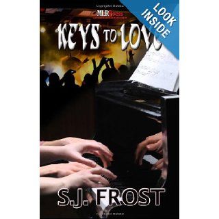 Keys to Love S. J. Frost 9781608201587 Books