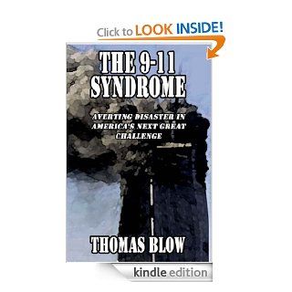 The 9 11 Syndrome eBook Thomas Blow Kindle Store