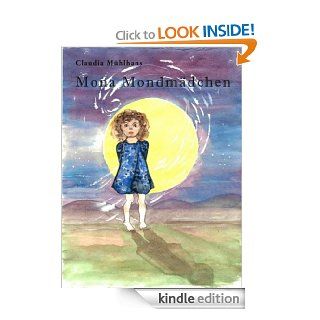 Mona Mondmdchen (German Edition)   Kindle edition by Claudia Mhlhans . Children Kindle eBooks @ .