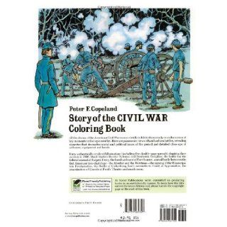 Story of the Civil War Coloring Book (Dover History Coloring Book) Peter F. Copeland 9780486265322 Books