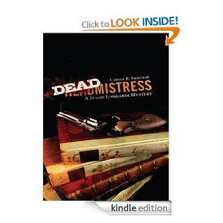 Deadmistress (Susan Lombardi Mysteries)   Kindle edition by Carole Shmurak. Mystery, Thriller & Suspense Kindle eBooks @ .
