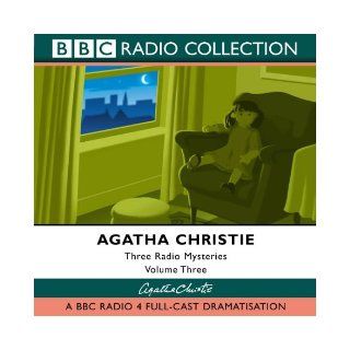 Three Radio Mysteries v.3 (BBC Radio Collection) (Vol 3) Agatha Christie 9780563530664 Books