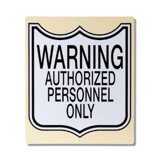Tapco 956 03480 VA Hospital Interior/Exterior Sign, Legend "WARNING AUTHORIZED PERSONNEL ONLY", 11 1/2" Width x 13 1/2" Height Industrial Warning Signs