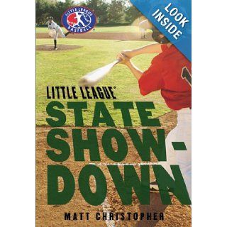 State Showdown (Little League series, Book 3) Matt Christopher 9781478926146 Books