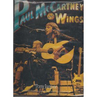 Paul McCartney and Wings / [by] Tony Jasper Books