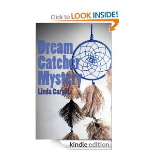 Dream Catcher Mystery eBook Linda Cargill Kindle Store