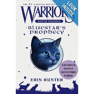 Warriors Super Edition Bluestar's Prophecy Erin Hunter, Wayne McLoughlin 9780061582479 Books