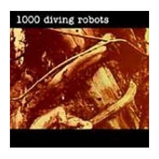 1000 Diving Robots Music