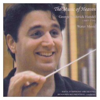 The Music of Heaven Handel Water Music Music