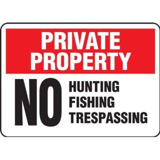 Accuform Signs MATR978VA Aluminum Safety Sign, Legend "PRIVATE PROPERTY NO HUNTING FISHING TRESPASSING", 7" Width x 10" Length x 0.040" Thickness, Black/Red on White Industrial Warning Signs